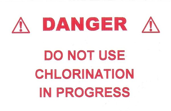 Danger Chlorination in Progress Label (CIP01)